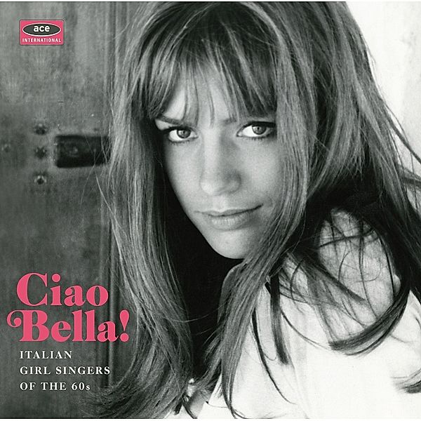 Ciao Bella! Italian Girl Singers Of The 60s, Diverse Interpreten