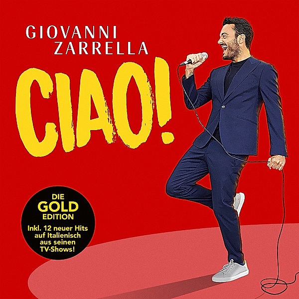 CIAO! (Gold Edition) (2 CDs), Giovanni Zarrella
