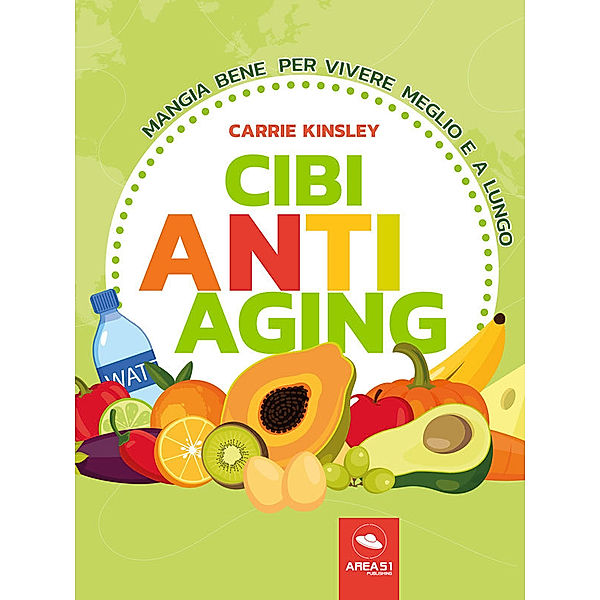 Cibi anti-aging, Carrie Kinsley