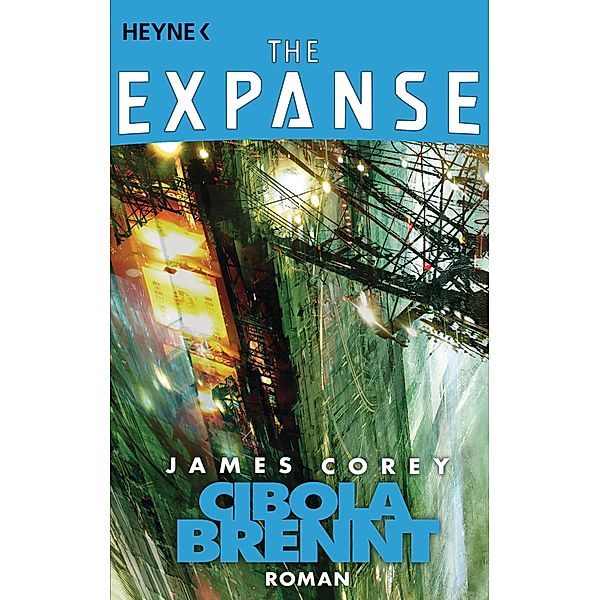 Cibola brennt / Expanse Bd.4, James Corey