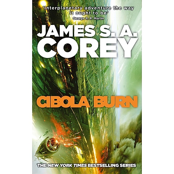 Cibola Burn / Expanse Bd.4, James S. A. Corey