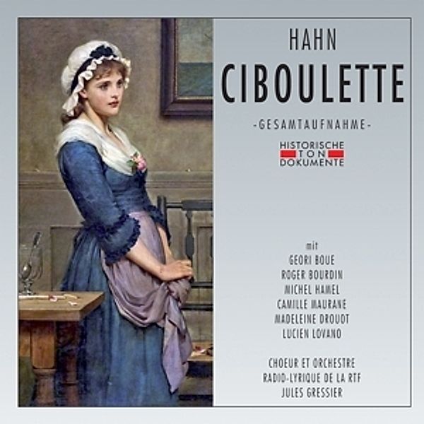 Ciboulette, Choeur Et Orchestre Radio-Lyrique De La Rtf