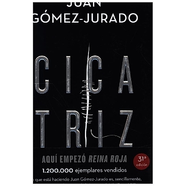 Cicatriz, Juan Gómez-Jurado