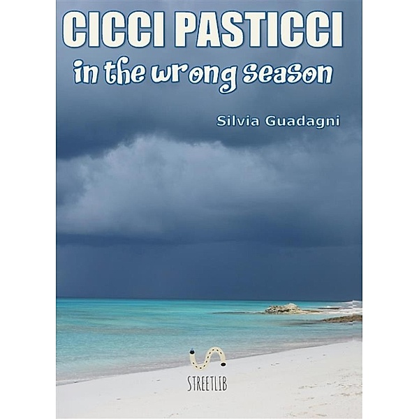 Cicci Pasticci in the wrong season, Silvia Guadagni