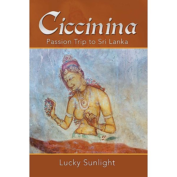 Ciccinina, Lucky Sunlight