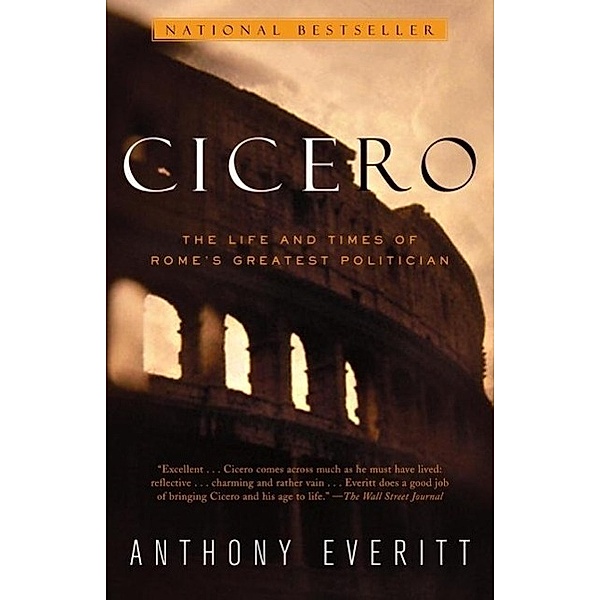Cicero, Anthony Everitt