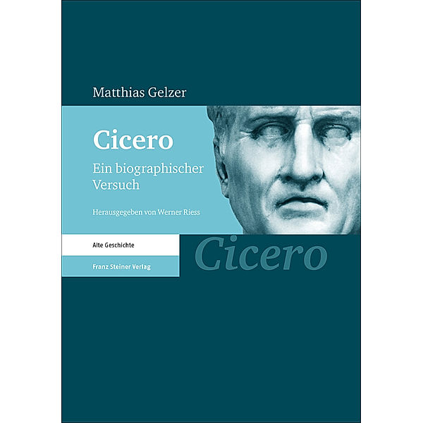Cicero, Matthias Gelzer (†)