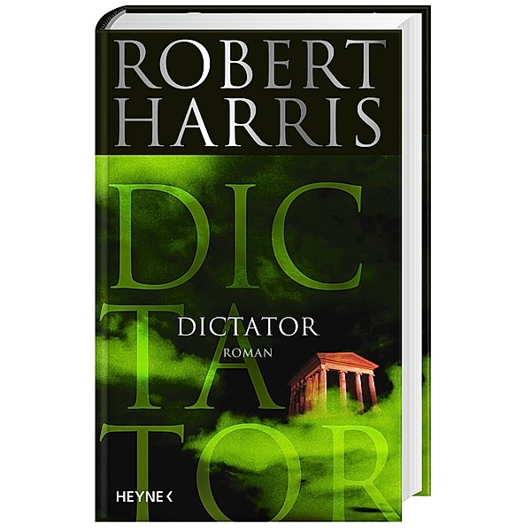 Cicero Band 3: Dictator, Robert Harris