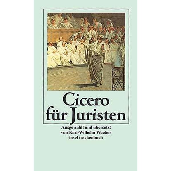 Cicero für Juristen, Marcus Tullius Cicero