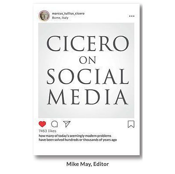Cicero on Social Media / Michael May