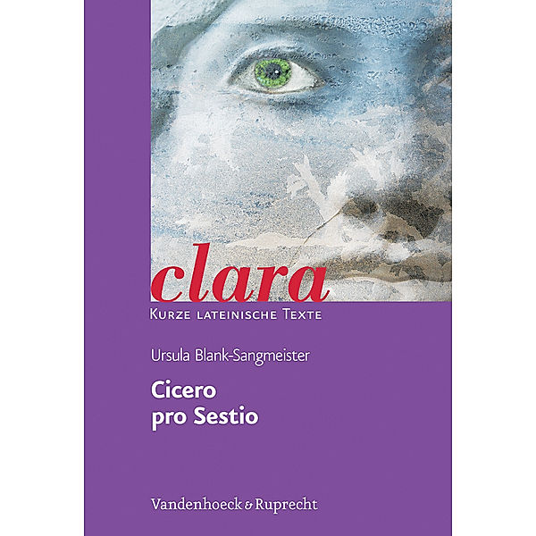 Cicero, pro Sestio, Ursula Blank-Sangmeister