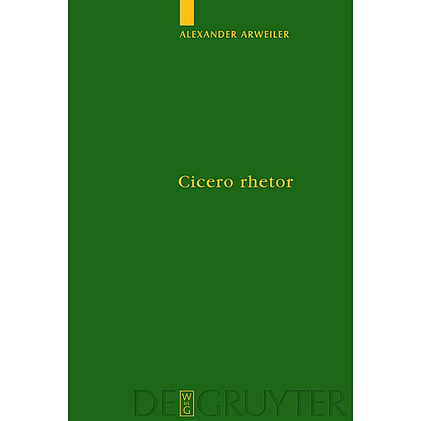 Cicero rhetor, Alexander Arweiler