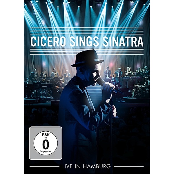 Cicero Sings Sinatra - Live In Hamburg, Roger Cicero