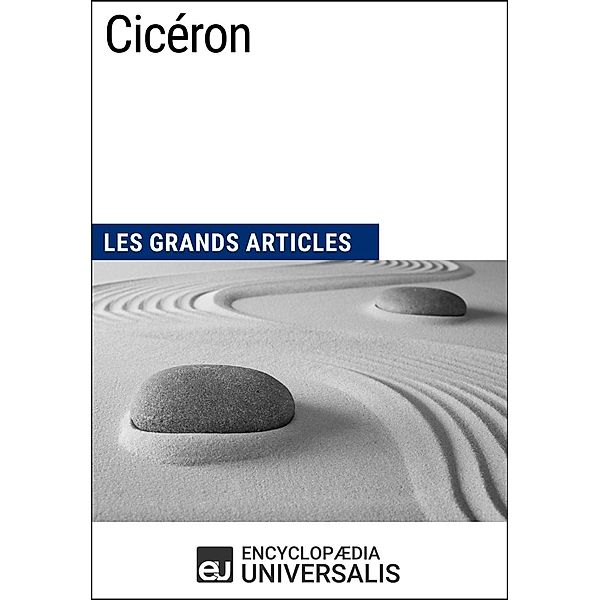 Cicéron, Encyclopaedia Universalis
