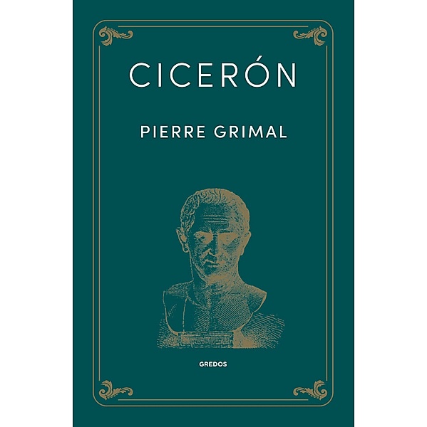 Cicerón, Pierre Grimal