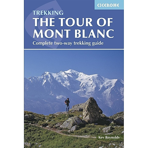 Cicerone Press: Tour of Mont Blanc, Kev Reynolds