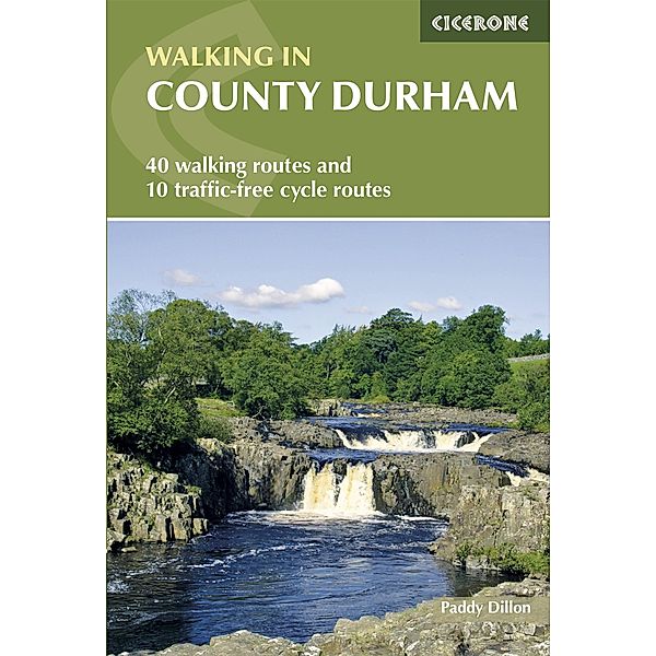 Cicerone Press: Walking in County Durham, Paddy Dillon