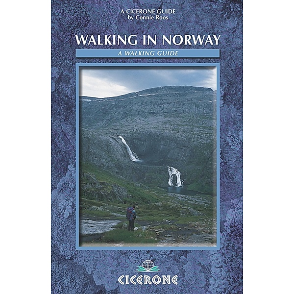 Cicerone Press: Walking in Norway, Constance Roos