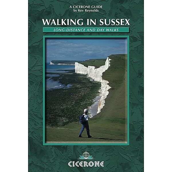 Cicerone Press: Walking in Sussex, Kev Reynolds