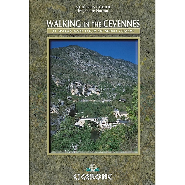 Cicerone Press: Walking in the Cevennes, Janette Norton