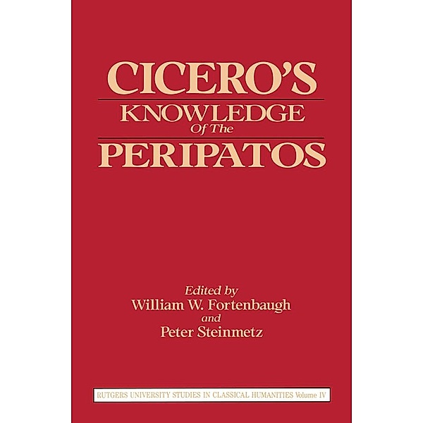 Cicero's Knowledge of the Peripatos, William Fortenbaugh