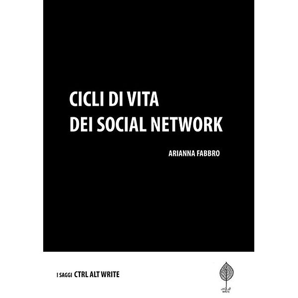 Cicli di vita dei social network, Arianna Fabbro