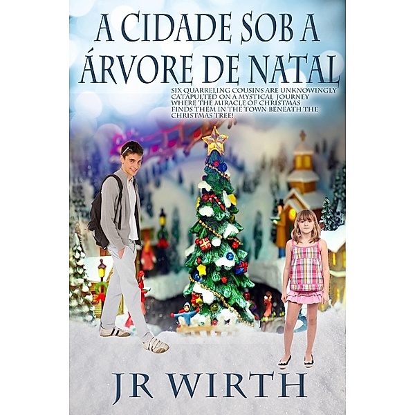 Cidade Sob a Arvore de Natal / Books To Go Now, Jr Wirth