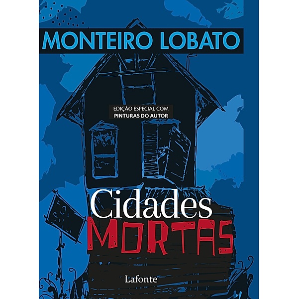 Cidades Mortas, Monteiro Lobato