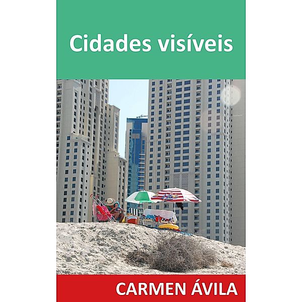 Cidades visíveis, Carmen Avila