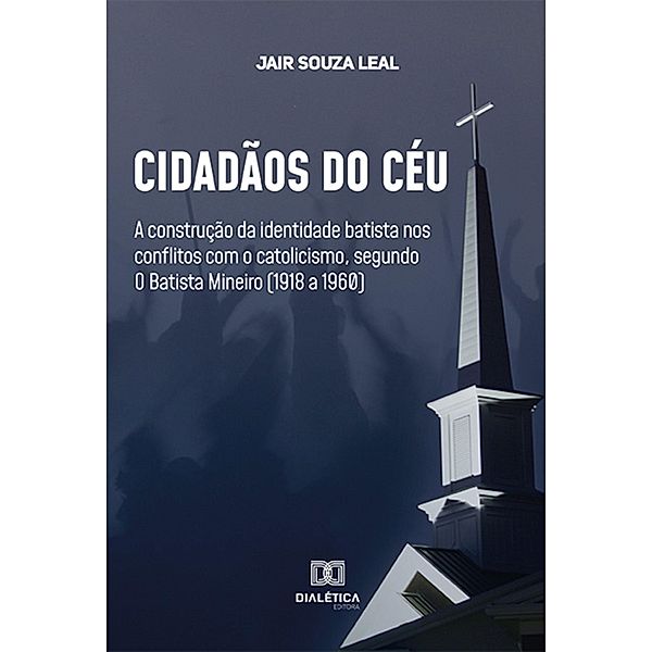 Cidadãos do Céu, Jair Souza Leal