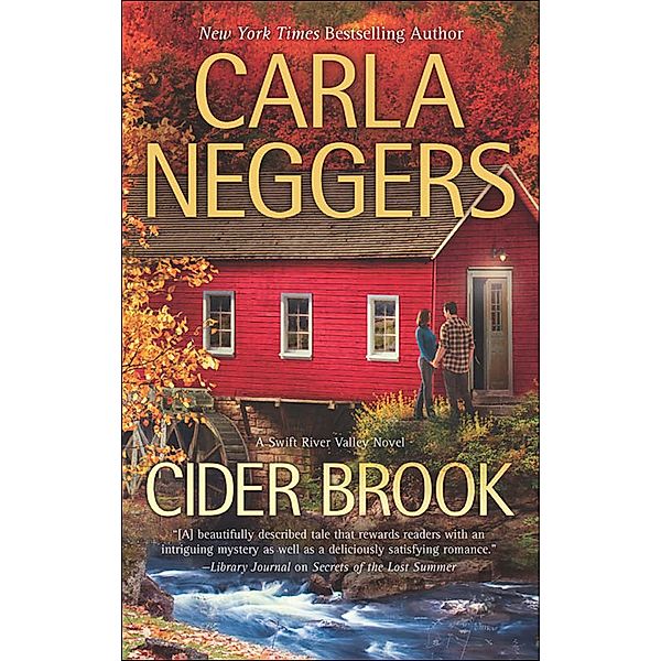 Cider Brook / A Swift River Valley Novel Bd.3, Carla Neggers