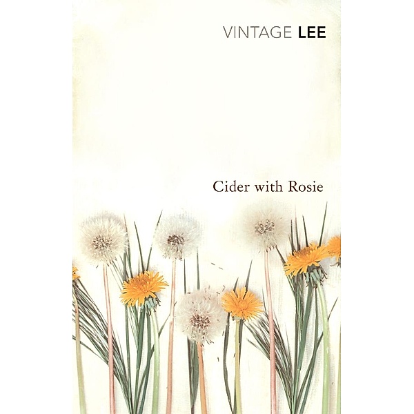 Cider With Rosie, Laurie Lee