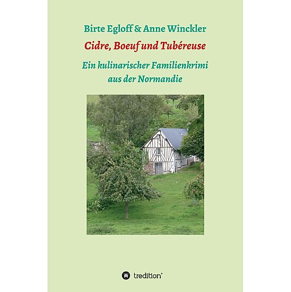 Cidre, Boeuf und Tubéreuse, Birte Egloff, Anne Winckler