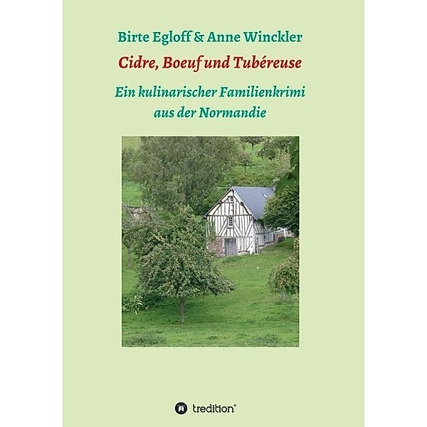 Cidre, Boeuf und Tubéreuse, Birte Egloff, Anne Winckler