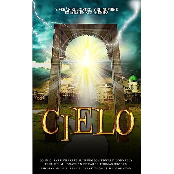 Cielo, John C. Ryle, Charles H. Spurgeon, Edward Donnelly, Paul Helm, Jonathan Edwards, Thomas Brooks, Thomas Shaw B. Reade, John Bunyan, Derek Thomas