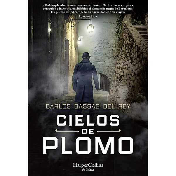 Cielos de plomo / HarperCollins, Carlos Bassas Del Rey