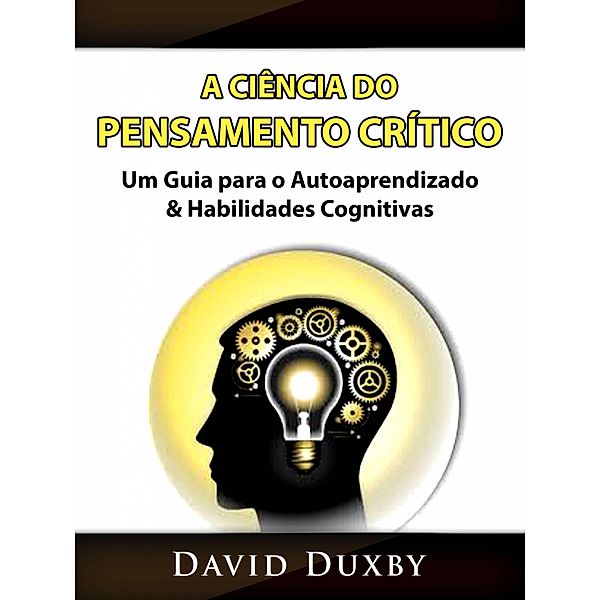 Ciencia do Pensamento Critico / Hiddenstuff Entertainment, David Duxby