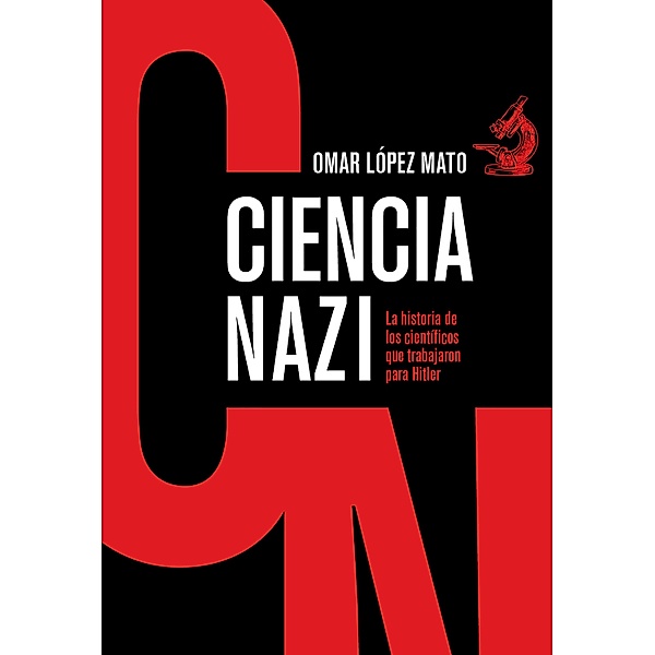 Ciencia Nazi, Omar López Mato