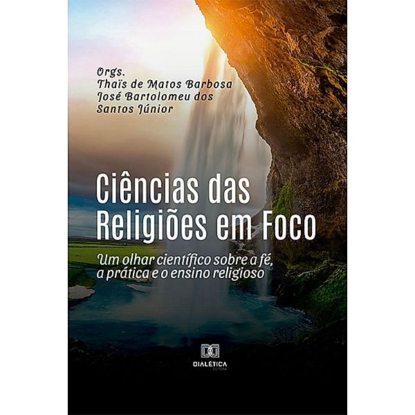 Ciências das Religiões em Foco, Thaïs de Matos Barbosa, José Bartolomeu dos Santos Júnior