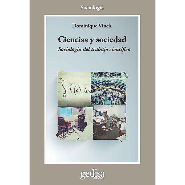 Ciencias y sociedad / Cladema / Sociología, Dominique Vinck