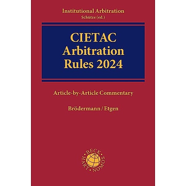 CIETAC Arbitration Rules 2024, Eckart Brödermann, Björn Etgen
