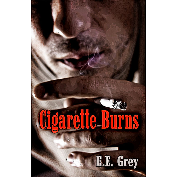 Cigarette Burns, E.E. Grey