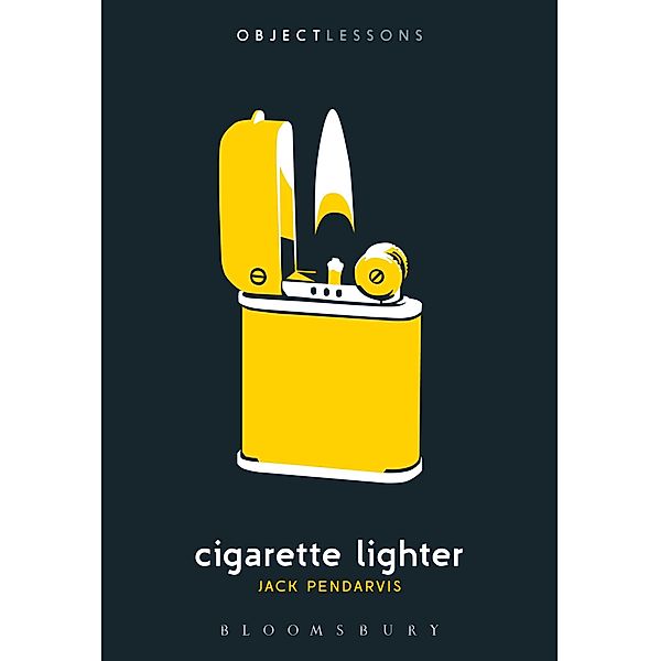 Cigarette Lighter / Object Lessons, Jack Pendarvis