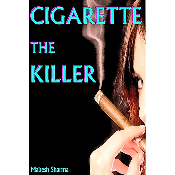 Cigarette The Killer, Mahesh Sharma
