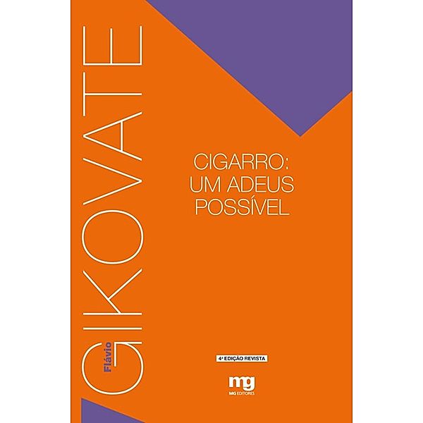 Cigarro: um adeus possível, Flávio Gikovate