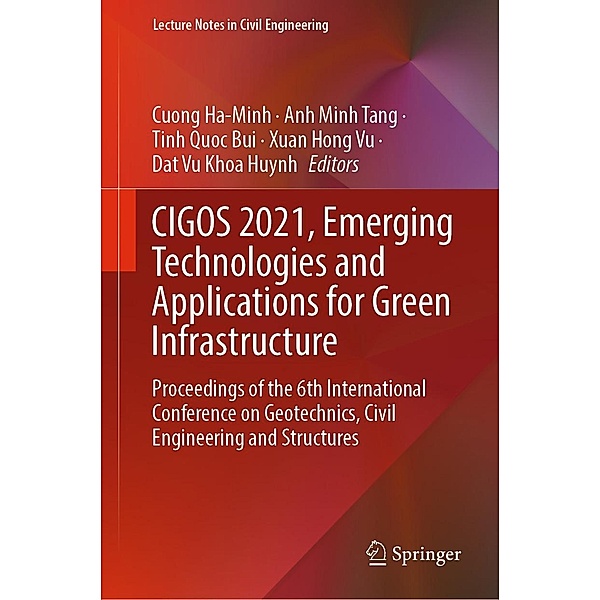 CIGOS 2021, Emerging Technologies and Applications for Green Infrastructure / Lecture Notes in Civil Engineering Bd.203