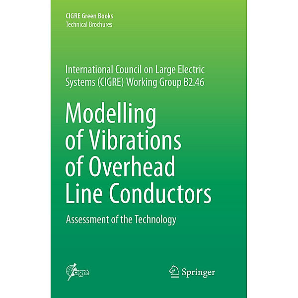 CIGRE Green Books / Modelling of Vibrations of Overhead Line Conductors