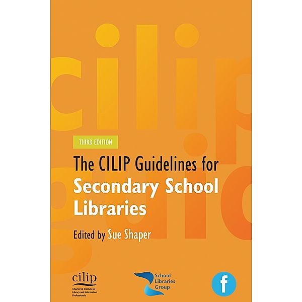 CILIP Guidelines for Secondary School Libraries