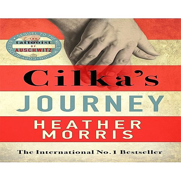 Cilka's Journey, Heather Morris