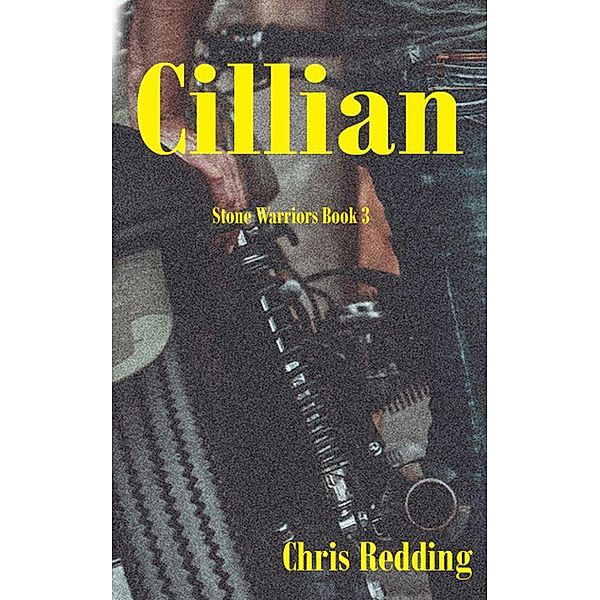 Cillian (Stone Warriors, #3) / Stone Warriors, Chris Redding